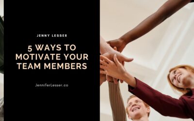 5 Ways to Motivate Your Team Members