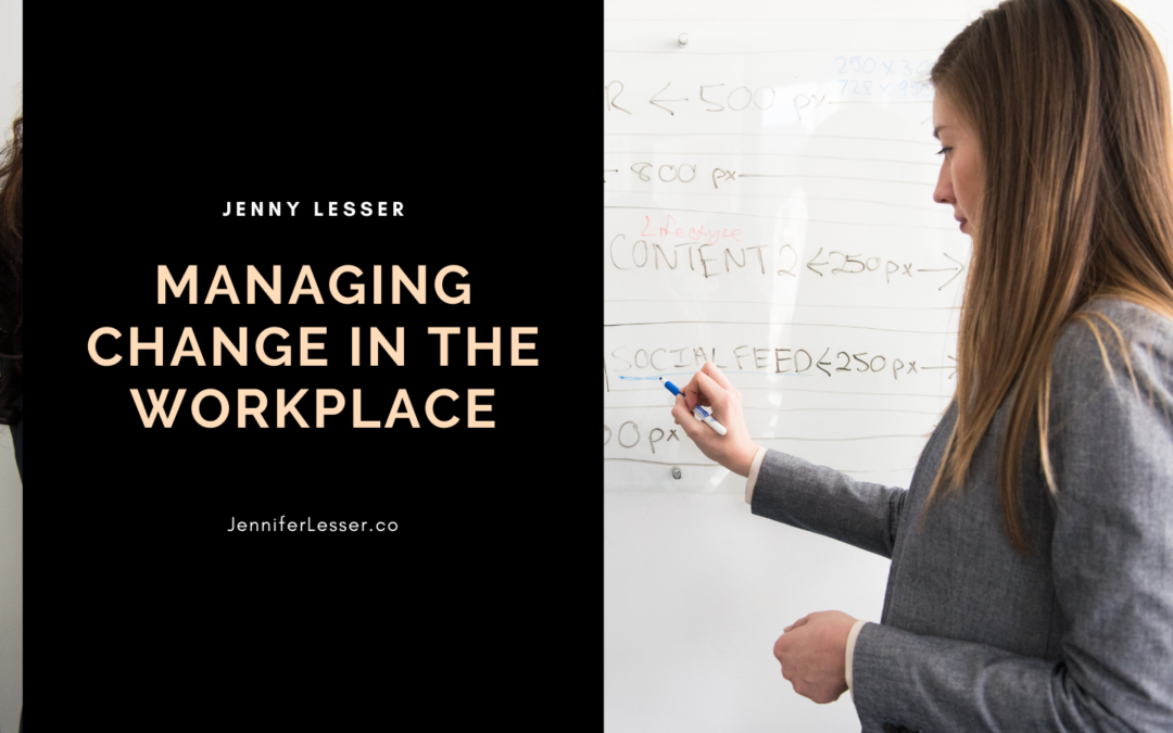 Managing Change in the Workplace