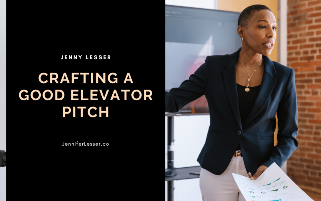 Jenny Lesser Crafting a Good Elevator Pitch-min