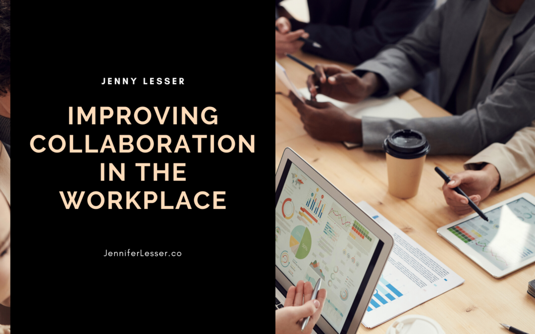 Jenny Lesser Improving Colaboration In The Workplace