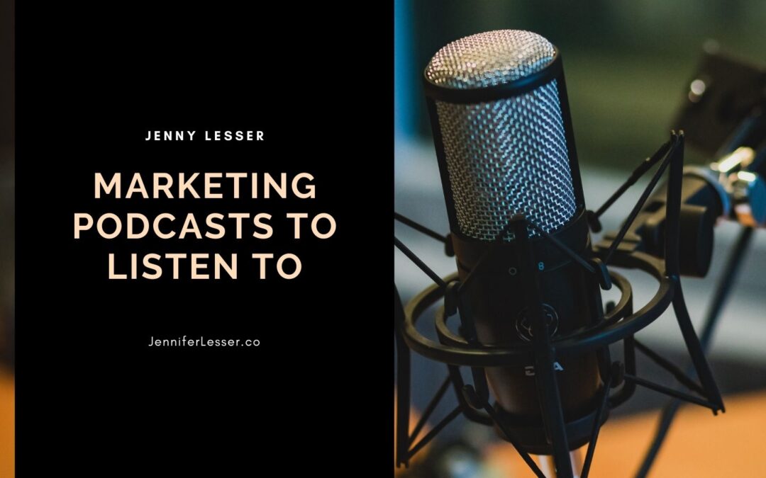 Marketing Podcasts to Listen To
