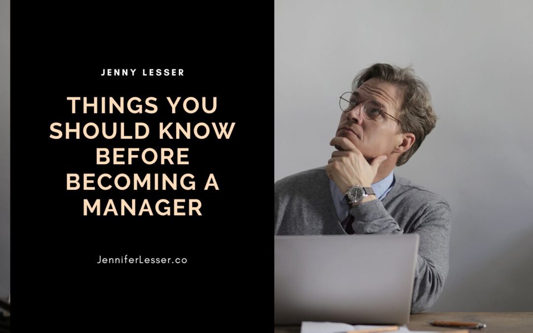 Things You Should Know Before Becoming a Manager